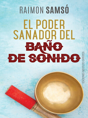 cover image of El poder sanador del baño de sonido